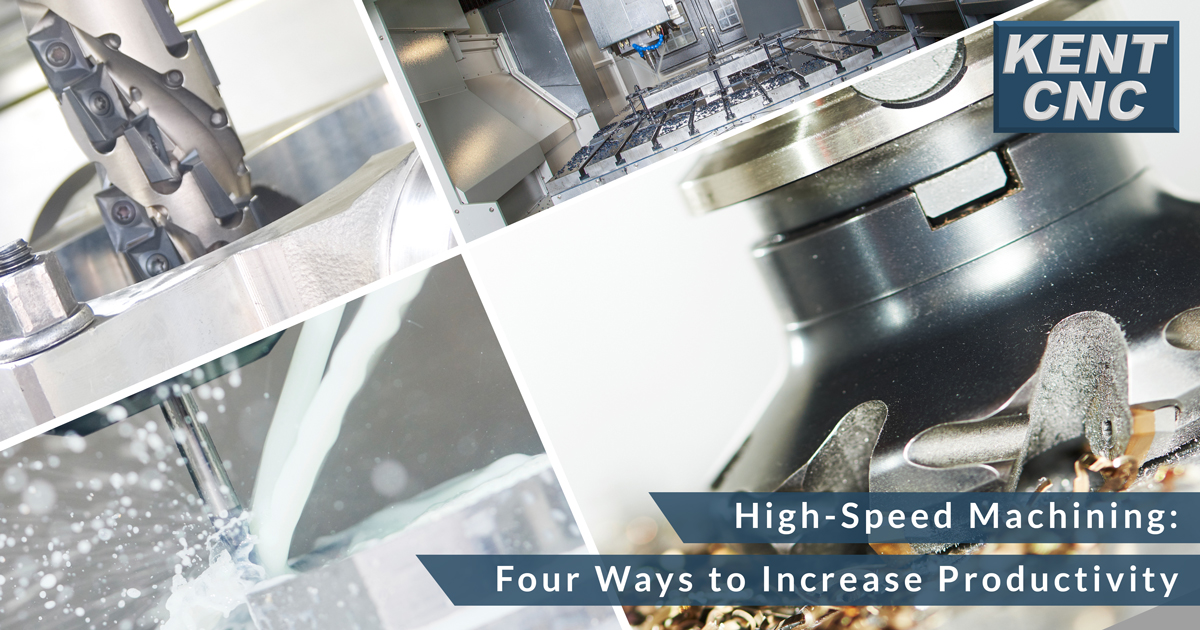 Kent-CNC-High-Speed-Machining-Tips